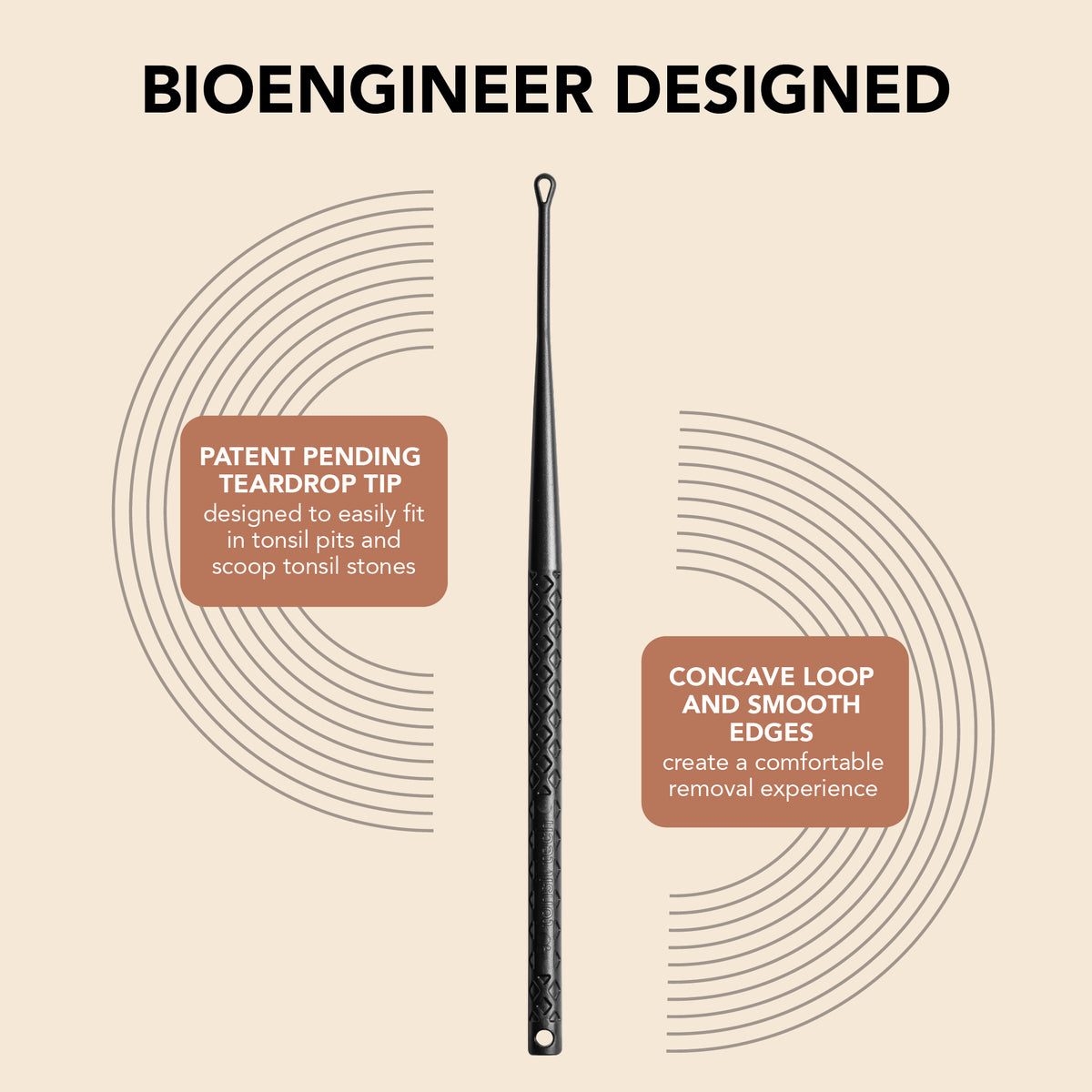 Bioengineer Designed graphic showing a black Medium Tonsil Stone Removal Tool with features listed against a beige background